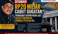 Ditawari Rp20 Miliar Cabut Gugatan, Penggugat Ekspor Pasir Laut Desak Pemerintah Hormati Putusan MA