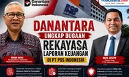 Danantara Ungkap Dugaan Rekayasa Laporan Keuangan di PT Pos Indonesia