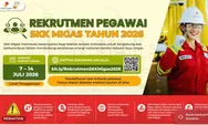 Resmi Dibuka, Rekrutmen SKK Migas 2026 