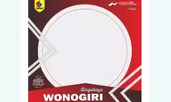 Intip 4 Link Download Twibbon Ucapan Dirgahayu Kabupaten Wonogiri Gratis: Memasuki Tahun ke-283, yuk, Meriahkan pada 19 Mei 2024!