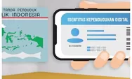 Era Baru Digitalisasi Identitas Kependudukan, e-KTP Akan Diganti Menjadi KTP Digital