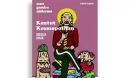 Resensi Buku Kentut Kosmopolitan Kumpulan Kolom Karya Sastrawan Seno Gumira Ajidarma