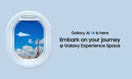 Rasakan Serunya Galaxy AI di Experience Spaces! Jelajahi Dunia Baru dan Dapatkan Keuntungan Eksklusif di Galaxy Unpacked 2024!