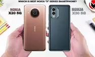 Adu Spesifikasi Smartphone Nokia X20 vs Nokia X30, Siapa yang Lebih Layak Jadi Pilihan Anda?