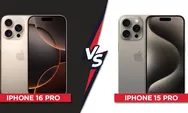 Bingung Pilih iPhone 16 Pro atau 15 Pro? Simak Spesifikasi, Fitur, dan Harga untuk Menentukan Pilihan Terbaik