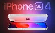 iPhone SE 4 Segera Rilis! Apple Siapkan Kejutan untuk Pengguna Setia