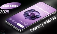 Samsung Galaxy A56 5G, Bocoran Spesifikasi dan Fitur Unggulan, Layak Ditunggu?