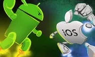 Android vs iOS, Mana yang Cocok untuk Pilihan Smartphone Kamu? Ini Jawaban yang Gak Klise!
