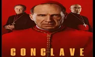 Siapa Pengganti Paus Fransiskus Berikutnya?  Inilah Saat Tepat Tonton Film Conclave, Intrik dan Ketegangan Saat Pemilihan Paus