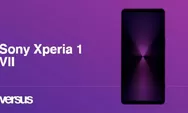 Catat! 13 Mei Sony Xperia 1 VII Tampilkan Desain Klasik dengan Warna Unggulan, Lihat Bocorannya