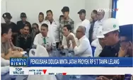 Kadin Pusat Langsung Bereaksi Tanggapi Oknum Minta Jatah Proyek Senilai Rp 5 Triliun Tanpa Lewat Proses Lelang