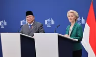 Presiden Prabowo Cetak Sejarah, CEPA Akhirnya Disepakati, Ekonomi RI Buka Pintu ke Pasar Uni Eropa, Nilainya Triliunan Euro!