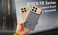 Spek Sultan, Harga Ramah! POCO F8 Pro & Ultra Segera Mendarat di RI Setelah Lolos TKDN, Ini Bocoran Jadwal dan Spesifikasinya