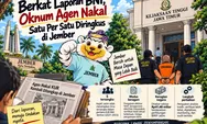 Heboh Agen Nakal di Jember, Laporan BNI Bantu Aparat Ungkap Kasus