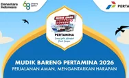 Sudah Buka ! Cek Syarat, Rute Tujuan dan Cara Daftar Mudik Gratis Pertamina 2026 di Link mudikpertamina2026.com