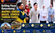 Keliling Pasar Banyuwangi, Wapres Gibran: Bagus, Semoga Tambah Ramai