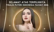 Cintya Tegok Dinobatkan sebagai Finalis Puteri Indonesia Favorit 2026, Putri NTT Selangkah Lebih Dekat ke Final