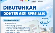 Lowongan Dokter Gigi Spesialis RS St. Carolus Borromeus Kupang, Cek Syarat dan Cara Daftar