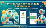 PKH Tahap 4 Oktober 2026 Mulai Cair, KPM Bisa Cek Status Penerima Lewat HP