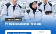 Lowongan Kerja PT Daikin Industries Indonesia: Profil, Gaji, Benefit hingga Tips Lolos Seleksi