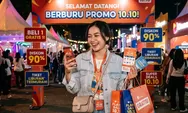 Mau Belanja dan Liburan Lebih Hemat? Ini Daftar Promo 10.10 dari Minimarket hingga Travel