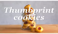 Resep thumbprint cookies untuk merayakan suasana Idul Fitri, cita rasanya dijamin semua kalangan suka