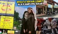 Fakta Kampung Arab dan Fenomena Kawin Kontrak di Puncak Bogor-Cianjur, Tempat Favorit Saudagar Timur Tengah