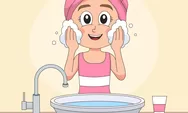 Cara Mencuci Wajah yang Tepat agar Kulit Tetap Sehat