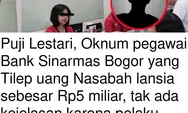Puji Lestari Istri Polisi Pangkat Ipda, Oknum Pegawai Bank Sinarmas Bogor Tilep Uang Nasabah Capai M