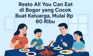 Rekomendasi All You Can Eat Bogor, Makan Sepuasnya Mulai 60 Ribuan Cobain Bersama Keluargamu