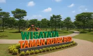 Akses Mudah, dengan Suasana Hijau Wisata Taman Kota 2 BSD untuk Liburan Singkat