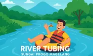 Serunya Petualangan di Wisata River Tubing di Sungai Progo Magelang dengan Panorama Memukau