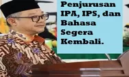 Kontroversi Penjurusan SMA Jilid II: Menteri Mu'ti Putar Balik Kebijakan, P2G Angkat Bicara