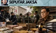 Jawaban Awal Seputar Jaksa