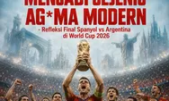 Ketika Sepak Bola Menjadi Sejenis Agama Modern