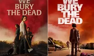Sinopsis Film We Bury The Dead, Teror Zombie Eksperimen Militer Jelang Tayang Perdana 2 Januari 2026