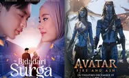 Jadwal Film Hari Ini, Bidadari Surga hingga Avatar Tayang di Bioskop Tasik XXI Plaza Asia dan Transmart Tasikmalaya XXI