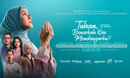 Jadwal Film Bioskop Transmart Tasikmalaya XXI Hari Ini, Tuhan Benarkah Kau Mendengarku? Tayang Perdana
