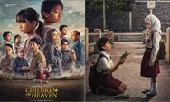 Bocoran Film Terbaru Children of Heaven Versi Indonesia, Simak Sinopsis Lengkap, Detail Film dan Daftar Pemerannya