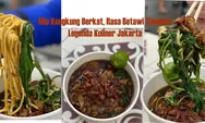 Wisata Kuliner Jakarta Utara yang Jarang Ditemui, Mie Kangkung Berkat Sajikan Akulturasi Betawi Tionghoa