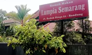 Rumah Makan Lumpia Semarang di Bandung, Obati Rindu Kuliner Khas Semarang yang Melegenda