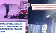 Polisi Luruskan Isu Pelaku Penganiayaan Caddy Golf, Ternyata Pengusaha Mobil Bekas