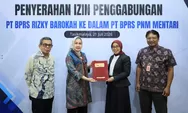 OJK Setujui Penggabungan BPRS Rizky Barokah ke BPRS PNM Mentari, Perkuat Industri BPR Syariah