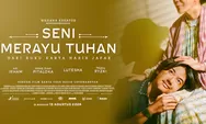 Jadwal Bioskop Transmart Tasikmalaya XXI Hari Ini, Film Seni Merayu Tuhan Tayang Perdana, Simak Jam Tayangnya