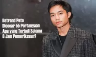 Betrand Peto Diperiksa 8 Jam, Dicecar 55 Pertanyaan soal Laporan Dugaan Kekerasan Seksual
