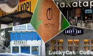 5 Kafe Hits di Jakarta dengan Ciri Khas Berbeda, dari Filosofi Kopi Blok M hingga Lucky Cat Buka 24 Jam