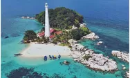 Ini 12 Tempat Healing di Pulau Belitung yang Lagi Hits, Wajib Kamu Kunjungi