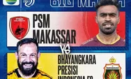 Link Live Streaming BRI Liga 1: PSM Makassar Vs Bhayangkara Presisi Indonesia FC, Jumat 8 Desember 2023