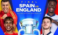 Jadwal Final EURO 2024: Pertemuan Dua Raksasa Eropa Spanyol vs Inggris