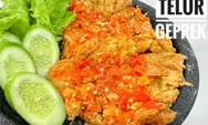 Menggoda Selera Makan, Resep Telur Geprek dengan Sambal Pedas Sederhana dan Lezat   